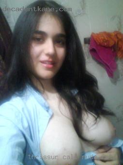 Thrissur call girl mobile number nude fat.